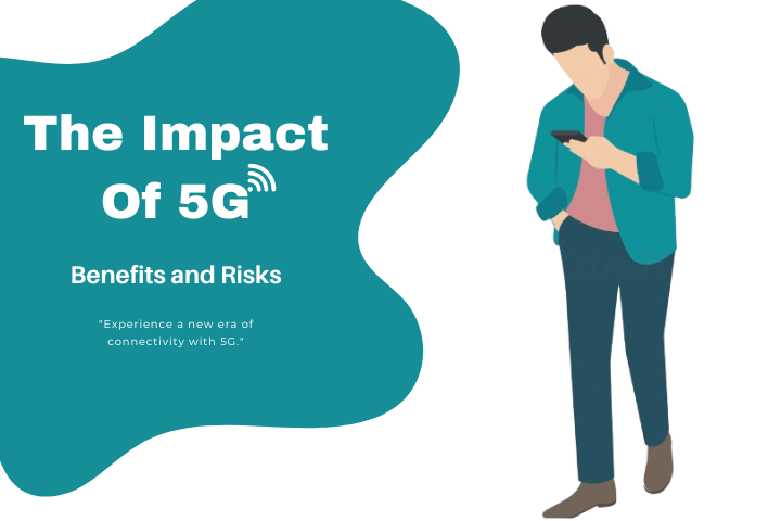 The Impact Of 5G
