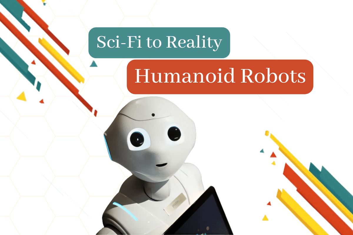 From Sci-Fi to Reality The Rise of Humanoid Robots